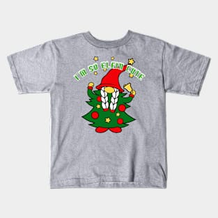 I'm So Elfin Cute Kids T-Shirt